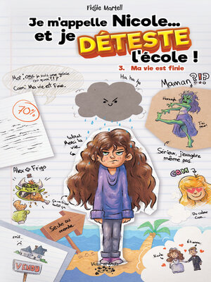 cover image of Je m'appelle Nicole... et je DÉTESTE l'école ! Tome 3
